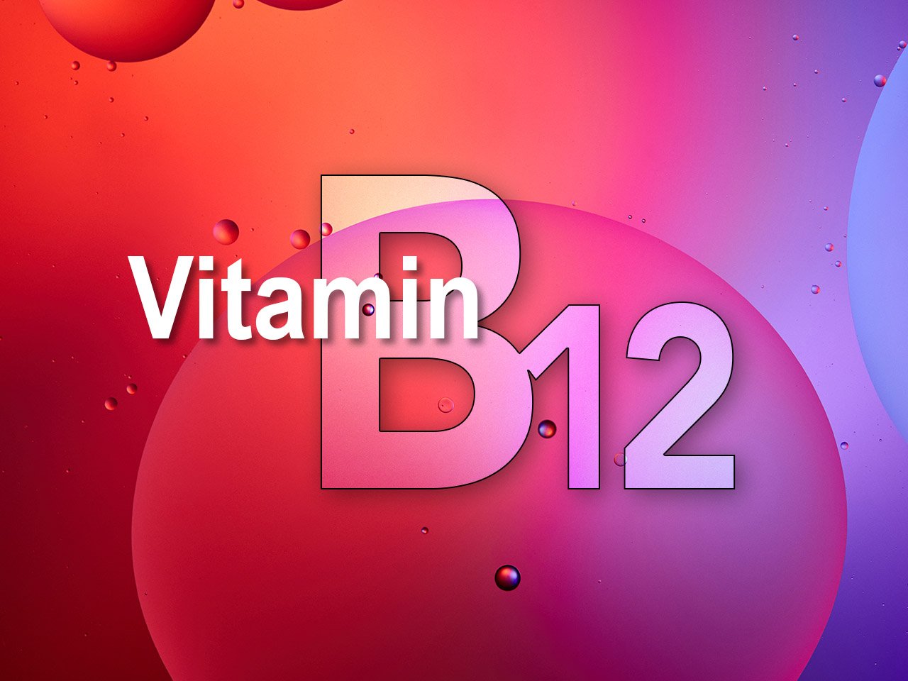 Vitamin B12 Post Image
